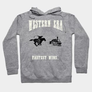 Western Era - Fastest Wins Hoodie